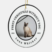 First Christmas Without You Pet Memorial Keramisch Ornament (Links)