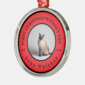 First Christmas Without You Pet Memorial Metalen Ornament (Links)