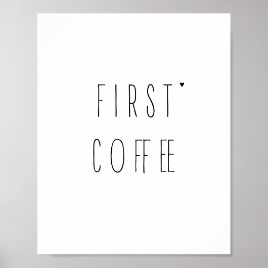 First coffee - minimalistic typography poster (Voorkant)