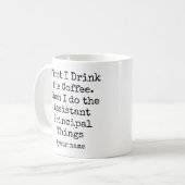 First Coffee Then assistant principal Things Funny Koffiemok (Voorkant links)