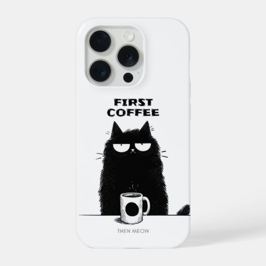 First Coffee Then Meow – Funny Cat Coffee Lover iPhone Hoesje (Achterkant)