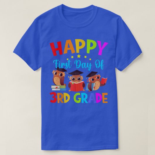 First Day Of 3rd Grade Teacher Cute Owls Third Gra T-shirt (Design voorkant)