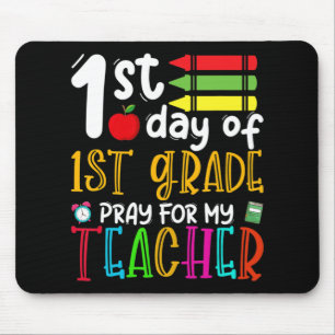 First Day of First Grade Pray For My Teacher Back Muismat