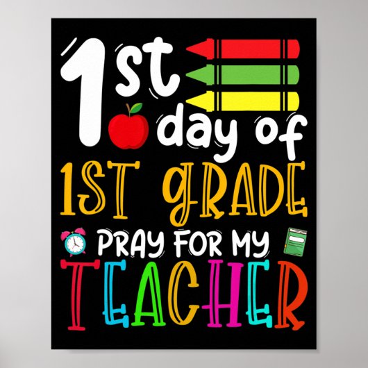 First Day of First Grade Pray For My Teacher Back Poster (Voorkant)