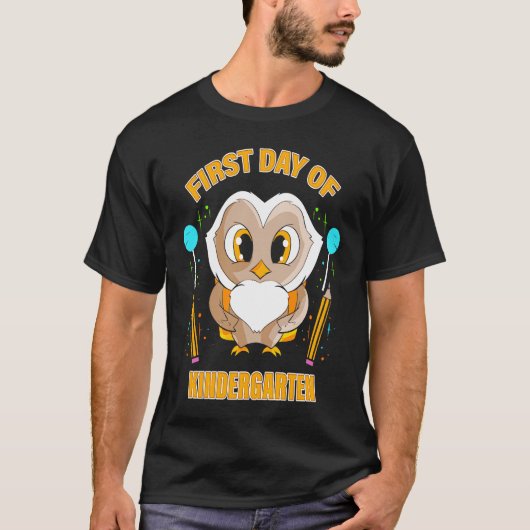 First Day of Kindergarten  for School Owl Child St T-shirt (Voorkant)