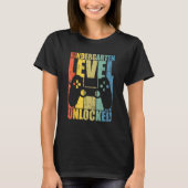 First Day Of Kindergarten Level Unlocked Back To S T-shirt (Voorkant)