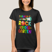 First Day Of Kindergarten Ready To Rock Kindergart T-shirt (Voorkant)