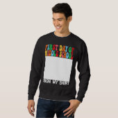 First day of Middle School Sign My  Last Day of Sc Trui (Voorkant volledig)