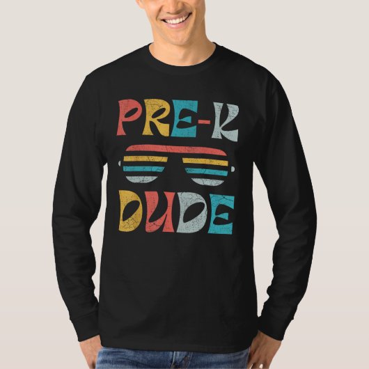 First Day of Preschool Pre K Dude Back to School T-shirt (Voorkant)