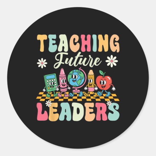 First Day Of School Shirt Teaching Future Leaders Ronde Sticker (Voorkant)