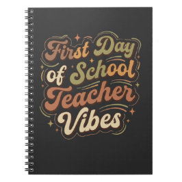 First Day of School Teacher Vibes Back to School  Notitieboek