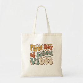 First Day of School Vibes Back to School Gift Tote Bag