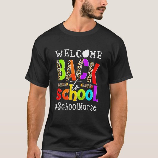 First Day Of School Welcome Back To School Nurse L T-shirt (Voorkant)