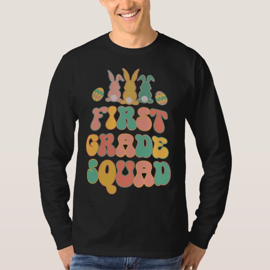 First Grad Squad Teacher  Retro Groovy Easter Bunn T-shirt (Voorkant)