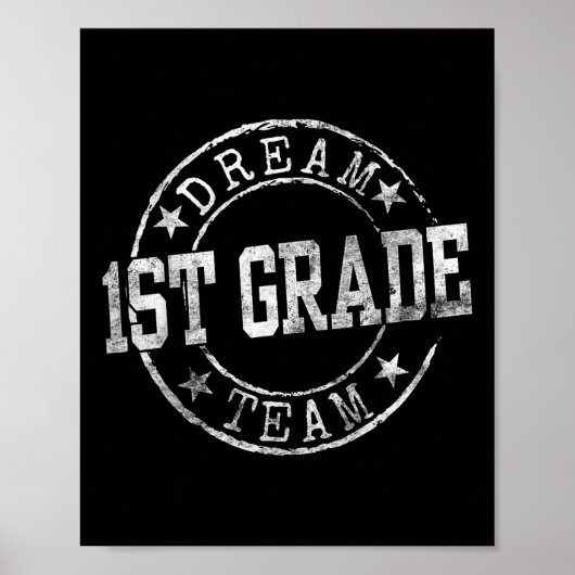 First Grade Dream Team Eerste dag van de 1e klas O Poster (Voorkant)