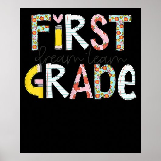 First Grade Dream Team Terug naar School 1st Grade Poster (Voorkant)