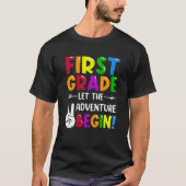 First Grade Let The Adventure Begin Back To School T-shirt (Voorkant)