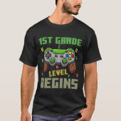 First Grade Level Begins Gamer Boys Kids Ck To Sch T-shirt (Voorkant)