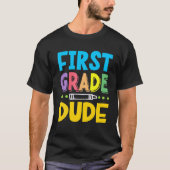 First Grade Man | Funny First Day of School T-shirt (Voorkant)