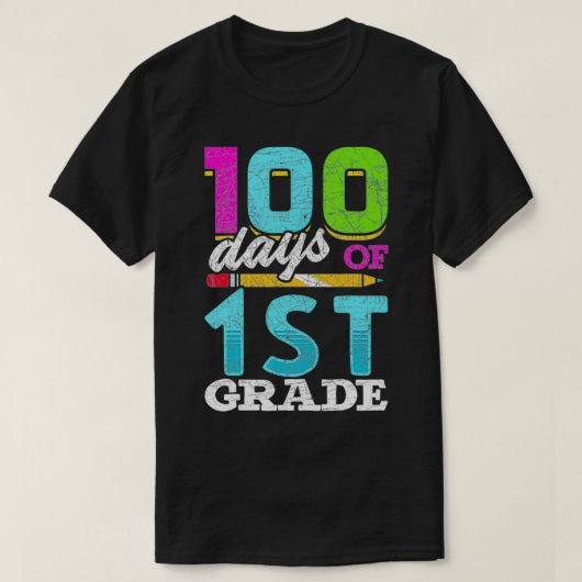 First Grade Student 100th Day Gift 100 Days Of Sch T-shirt (Design voorkant)