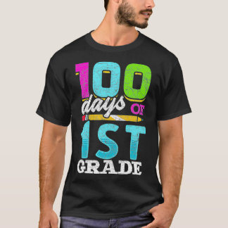 First Grade Student 100th Day Gift 100 Days Of Sch T-shirt
