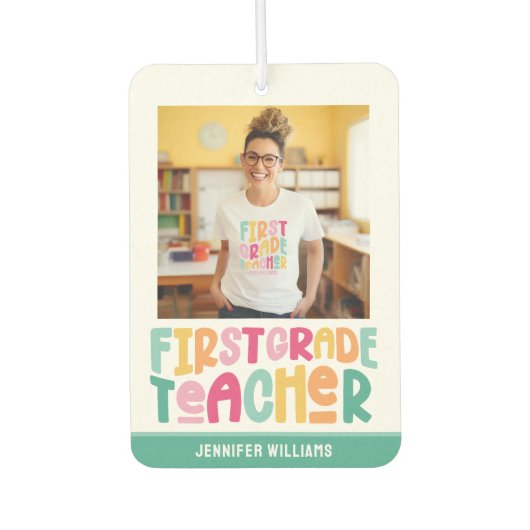 First Grade Teacher Colorful Text Photo Luchtverfrisser (Voorkant)