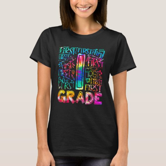 First Grade Tie Dye 1st Grade Back To School Teach T-shirt (Voorkant)