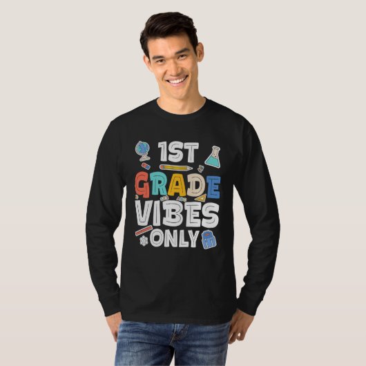 First Grade Vibes Only 1st Grade Back To School T-shirt (Voorkant volledig)