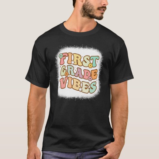 First Grade Vibes T-shirt (Voorkant)