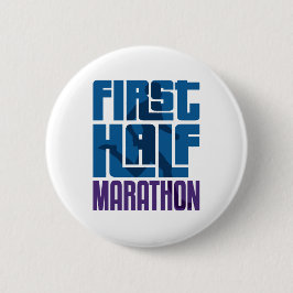 First Half Marathon 13.1 Miles Ronde Button 5,7 Cm