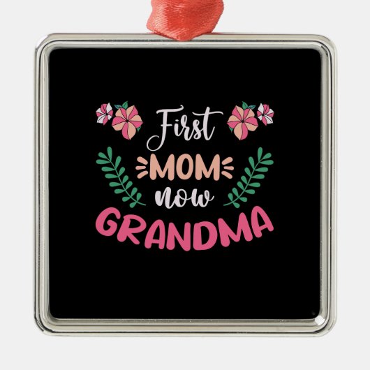 First Ma Now Grandma Metalen Ornament (Voorkant)