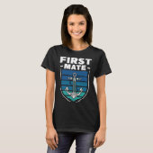 First Mate Boat Sea Ship Yacht  T-shirt (Voorkant volledig)