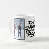 First My Mother Forever Friend Script 2 Photo Koffiemok (Voorkant links)