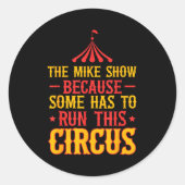 First Name Funny Mike The Mike Show  Ronde Sticker (Voorkant)