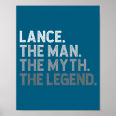 First Name Lance The Man Myth Legend D Funny  Poster (Voorkant)