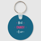 First Name Sandi Funny Quote Sandi Sleutelhanger (Voorkant)
