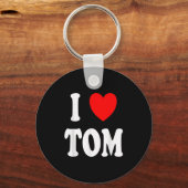 First Name Tom I Love Tom Sleutelhanger (Voorkant)