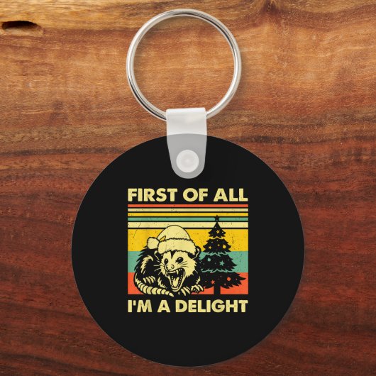 First Of All I'm A Delight Christmas Sarcastic Ang Sleutelhanger (Voorkant)