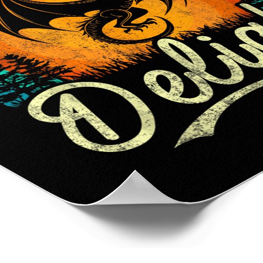 First Of All I'm A Delight Mythical Creature Angry Poster (Hoek)