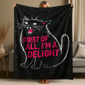 First Of All I'm A Delight Roaring Black Cat Fleece Deken