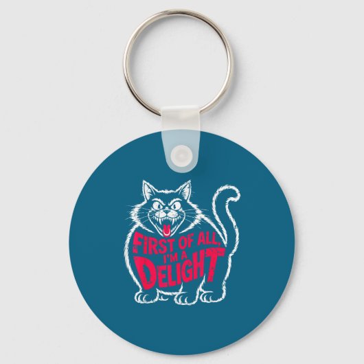 First Of All I'm A Delight Roaring Black Cat Funny Sleutelhanger (Voorkant)