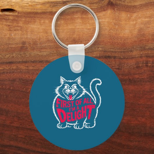 First Of All I'm A Delight Roaring Black Cat Funny Sleutelhanger (Voorkant)