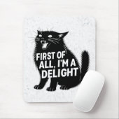First Of All I'm A Delight Roaring Black Cat Muismat (Met muis)