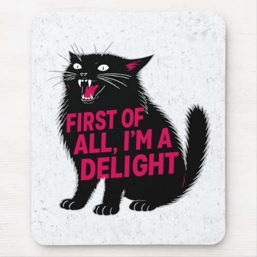 First Of All I'm A Delight Roaring Black Cat Muismat (Voorkant)