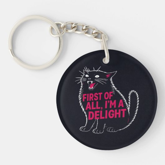 First Of All I'm A Delight Roaring Black Cat Sleutelhanger (Voorkant)