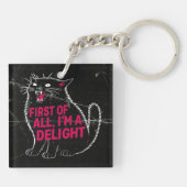 First Of All I'm A Delight Roaring Black Cat Sleutelhanger (Achterkant)