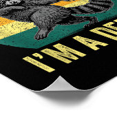 First Of All, I'm A Delight Sarcastic Raccoon Tras Poster (Hoek)