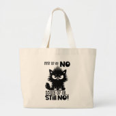 First Of All, No Funny Cat Lover Gift  Grote Tote Bag (Voorkant)