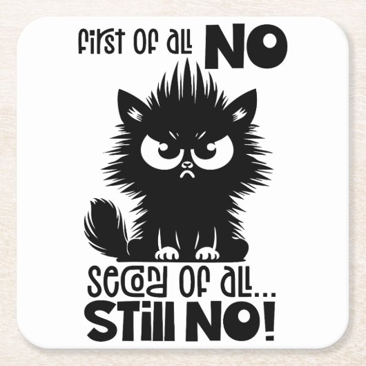 First Of All, No Funny Cat Lover Gift  Kartonnen Onderzetters (Voorkant)