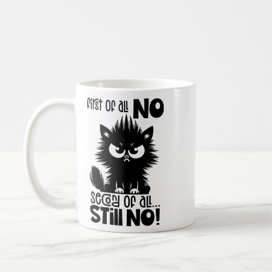 First Of All, No Funny Cat Lover Gift  Koffiemok (Links)